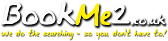 BookMe2.co.uk - We do the searching, so you don't have to!