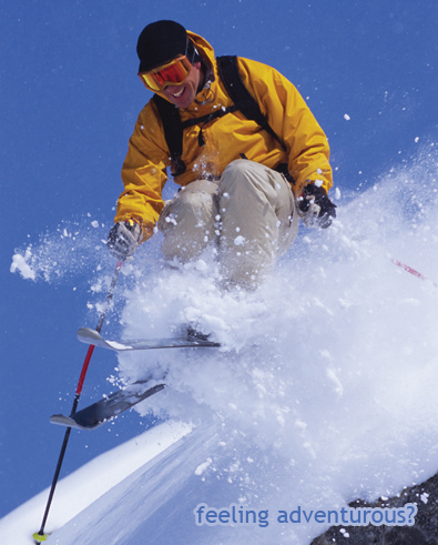SKI | feeling adventurous?