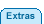 EXTRAS